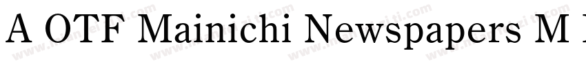 A OTF Mainichi Newspapers M Pro字体转换